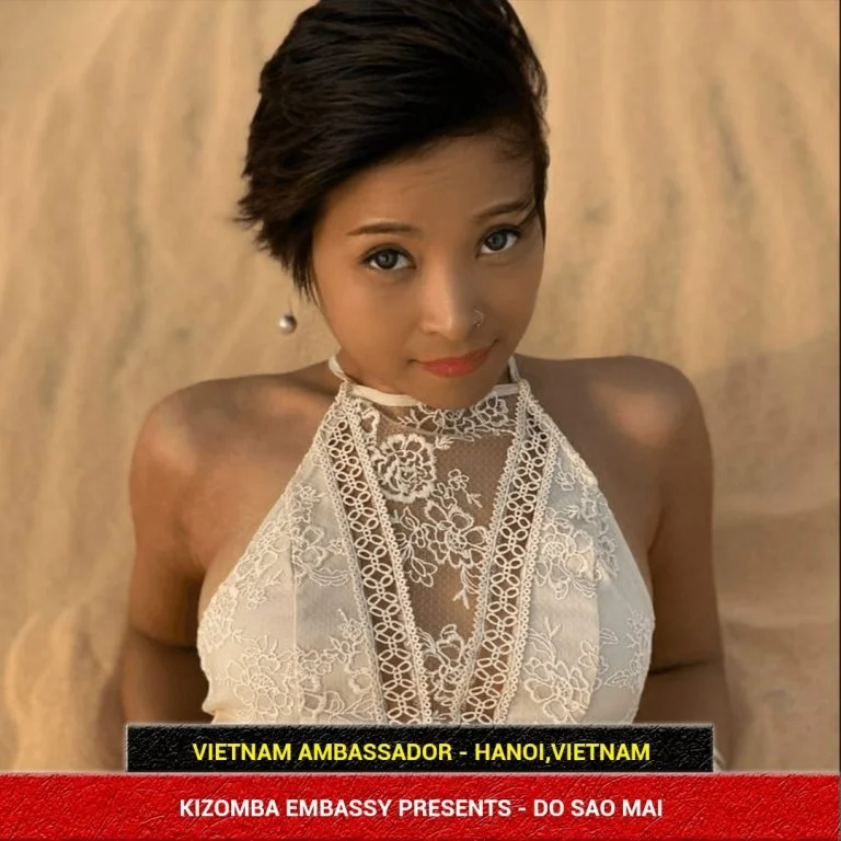 Kizomba Embassy Ambassador - Do Sao Mai